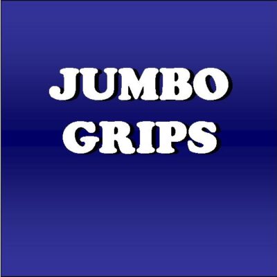 Jumbo Grips